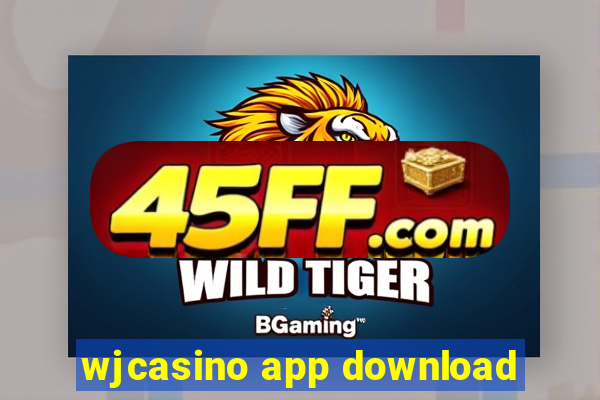 wjcasino app download